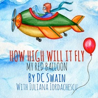 Enlarge image Cover: How High Will It Fly? - Cambridge Town Press