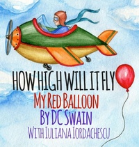 Enlarge image Cover: How High Will It Fly? - Cambridge Town Press