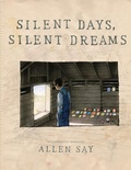 Cover: Silent Days, Silent Dreams - Arthur A. Levine Books
