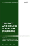 Cover: Theology and Ecology Across the Disciplines - T.& T.Clark Ltd