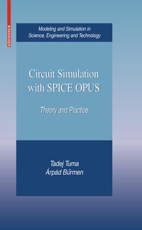 Enlarge image Cover: Circuit Simulation with SPICE OPUS - Birkhauser Boston Inc