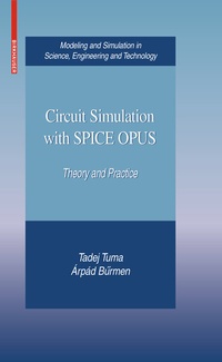 Enlarge image Cover: Circuit Simulation with SPICE OPUS - Birkhäuser