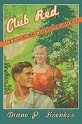 Cover: Club Red - Cornell University Press