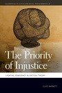 Cover: The Priority of Injustice - University of Georgia Press