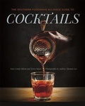 Cover: The Southern Foodways Alliance Guide to Cocktails - University of Georgia Press