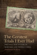 Cover: The Greatest Trials I Ever Had - University of Georgia Press
