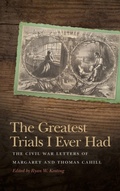 Cover: The Greatest Trials I Ever Had - University of Georgia Press