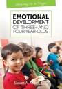Cover: Emotional Development of Three- and Four-Year-Olds - Gryphon House Inc.