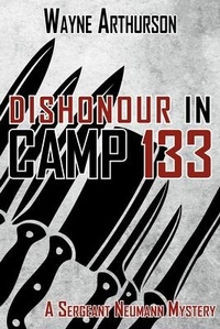 Abbildung von: Dishonour in Camp 133 - Turnstone Press