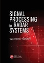 Cover: Signal Processing in Radar Systems - CRC Press