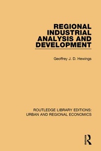 Enlarge image Cover: Regional Industrial Analysis and Development - Routledge