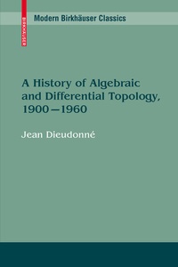 Abbildung von: A History of Algebraic and Differential Topology, 1900 - 1960 - Birkhäuser