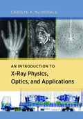 Cover: An Introduction to X-Ray Physics, Optics, and Applications - Princeton University Press