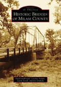 Cover: Historic Bridges of Milam County - Arcadia Publishing