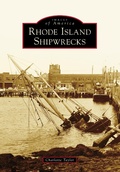Cover: Rhode Island Shipwrecks - Arcadia Publishing