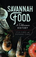 Cover: Savannah Food - History Press