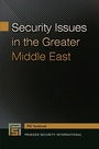 Cover: Security Issues in the Greater Middle East - Praeger Publishers Inc