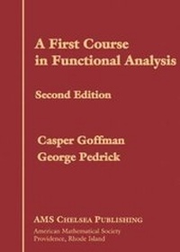 Enlarge image Cover: A First Course in Functional Analysis - American Mathematical Society