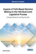 Cover: Impacts of Faith-Based Decision Making on the Individual-Level Legislative Process - Information Science Reference