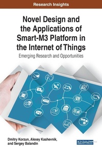 Enlarge image Cover: Novel Design and the Applications of Smart-M3 Platforms in the Internet of Things - Information Science Reference