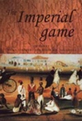 Cover: The Imperial Game - Manchester University Press