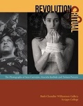 Cover: Revolution and Ritual - The Photographs of Sara Castrejon, Graciela Iturbide, and Tatiana Parcero - Getty Publications