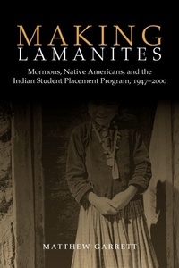 Enlarge image Cover: Making Lamanites - University of Utah Press,U.S.