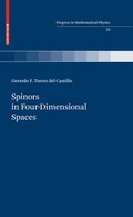 Cover: Spinors in Four-Dimensional Spaces - Birkh&auml;user
