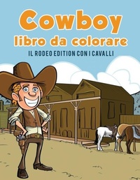 Abbildung von: Cowboy libro da colorare - Coloring Pages for Kids