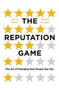 Cover: The Reputation Game - Oneworld Publications