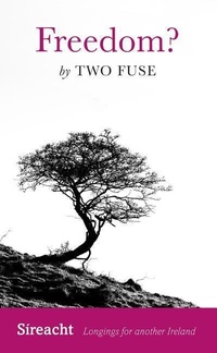 Enlarge image Cover: Freedom? - Cork University Press