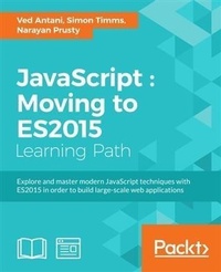 Enlarge image Cover: JavaScript : Moving to ES2015 - Packt Publishing Limited