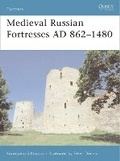 Cover: Medieval Russian Fortresses AD 862-1480 - Osprey Publishing