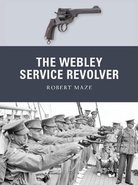 Abbildung von: The Webley Service Revolver - Osprey Publishing