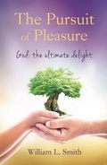 Cover: The Pursuit of Pleasure - Malcolm Down Publishing Ltd