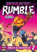 Cover: Mega Robo Bros 2: Mega Robo Rumble - David Fickling Books