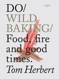 Cover: Do Wild Baking - The Do Book Co