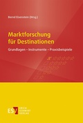 Cover: Marktforschung f&uuml;r Destinationen - Erich Schmidt Verlag