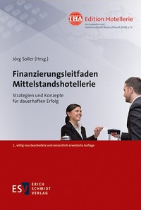 Abbildung von: Finanzierungsleitfaden Mittelstandshotellerie - Erich Schmidt Verlag