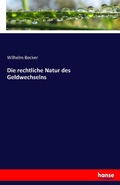 Cover: Die rechtliche Natur des Geldwechselns - Hansebooks