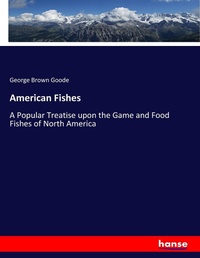 Enlarge image Cover: American Fishes - Hansebooks