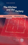 Cover: The Kitchen and the Factory - Universit&auml;tsverlag Winter
