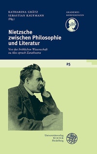 Abbildung von: Nietzsche zwischen Philosophie und Literatur - Universitätsverlag Winter