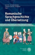 Cover: Romanische Sprachgeschichte und &Uuml;bersetzung - Universit&auml;tsverlag Winter