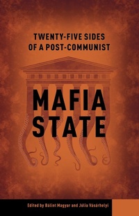 Abbildung von: Twenty-Five Sides of a Post-Communist Mafia State - Noran Libro
