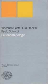 Bild: La fenomenologia - Piccola biblioteca Einaudi. Nuova serie;Einaudi