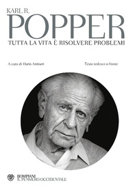 Abbildung von: Tutta la vita è risolvere problemi. Testo tedesco a fronte - Il pensiero occidentale;Bompiani