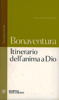 Abbildung von: Itinerario dell'anima a Dio. Testo latino a fronte - Testi a fronte;Bompiani