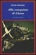 Abbildung von: Alla conquista di Lhasa - L' oceano delle storie;Adelphi