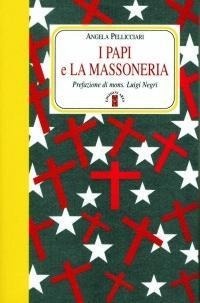 Abbildung von: I papi e la massoneria - Faretra;Ares